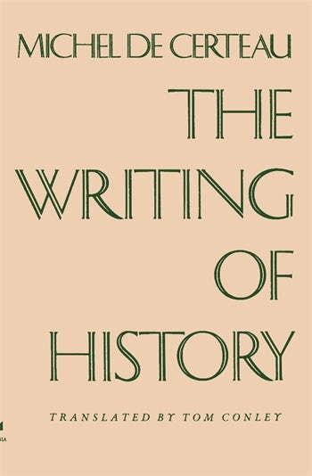 the-writing-of-history-columbia-university-press