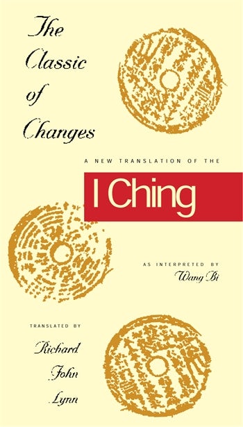 The Classic of Changes | Columbia University Press