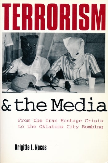 Terrorism and the Media | Columbia University Press