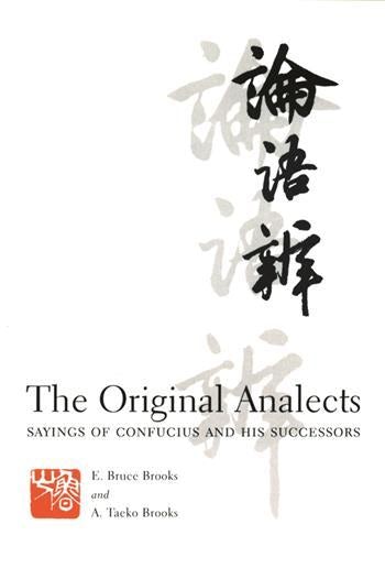 The Original Analects Columbia University Press