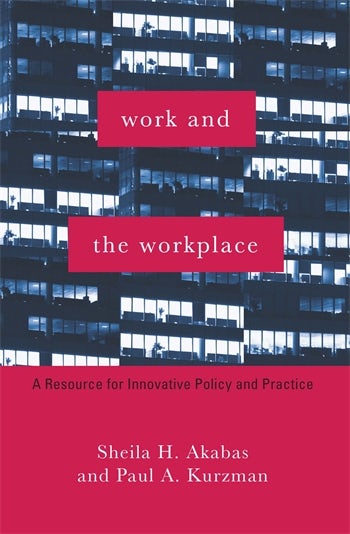 Work and the Workplace | Columbia University Press