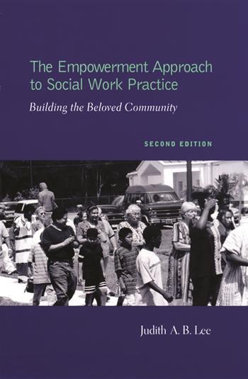 The Empowerment Approach to Social Work Practice | Columbia