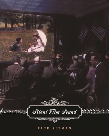Silent Film Sound | Columbia University Press