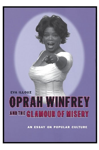 How To Write An Essay Proposal Example Oprah Winfrey And The Glamour Of Misery An Essay On Popular Culture Columbia University Press Harvard Business School Essay also Sample Essays High School Oprah Winfrey And The Glamour Of Misery An Essay On Popular English Essay Topics For College Students