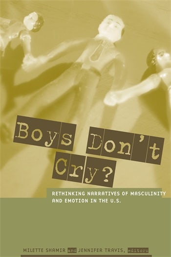 Boys Don't Cry? | Columbia University Press