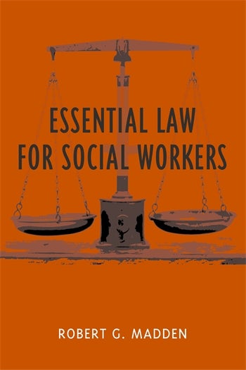 Essential Law for Social Workers | Columbia University Press