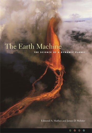 The Earth Machine | Columbia University Press