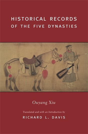 Historical Records of the Five Dynasties | Columbia University Press