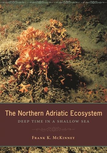 The Northern Adriatic Ecosystem | Columbia University Press