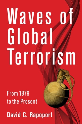 Waves Of Global Terrorism | Columbia University Press