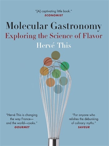 Molecular Gastronomy | Columbia University Press