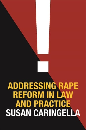 Addressing Rape Reform in Law and Practice | Columbia University Press