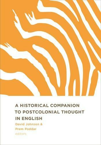 Postcolonial Reading A Historical Companion to Postcolonial Thought in English | Columbia ...