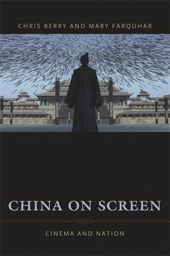 China on Screen | Columbia University Press