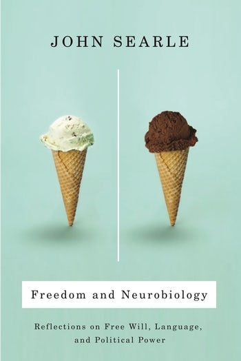 Freedom and Neurobiology | Columbia University Press