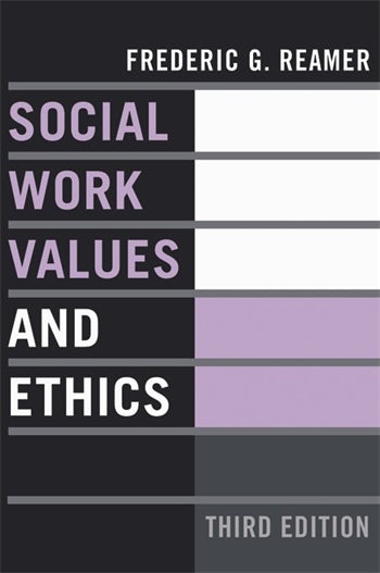 Social Work Values and Ethics | Columbia University Press