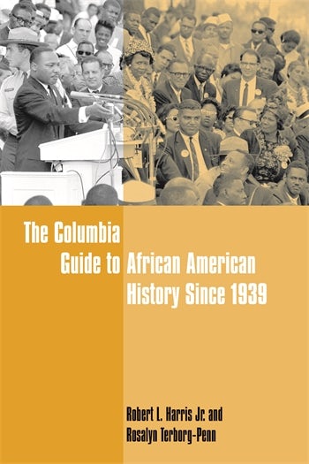 The Columbia Guide to African American History Since 1939 | Columbia ...