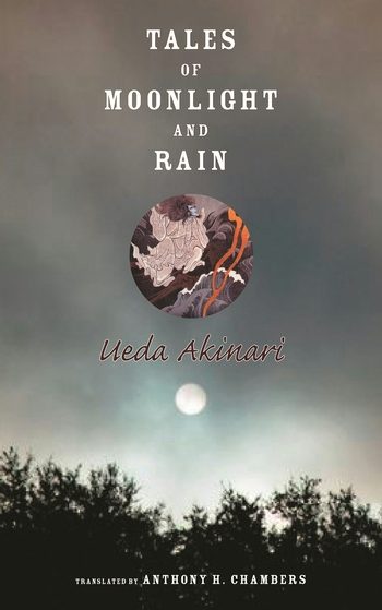 Tales of Moonlight and Rain | Columbia University Press
