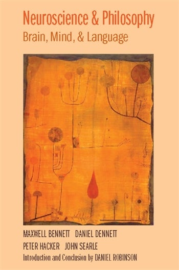 Neuroscience and Philosophy | Columbia University Press