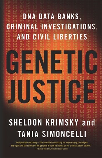 Genetic Justice Dna Data Banks Criminal Investigations