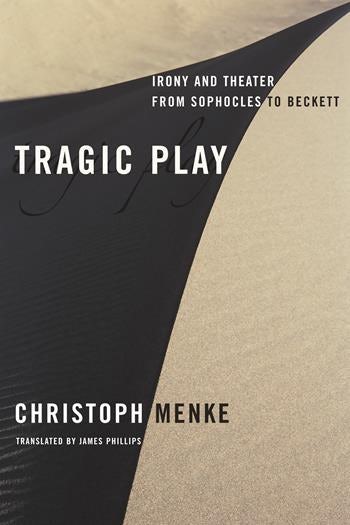 tragic-play-columbia-university-press