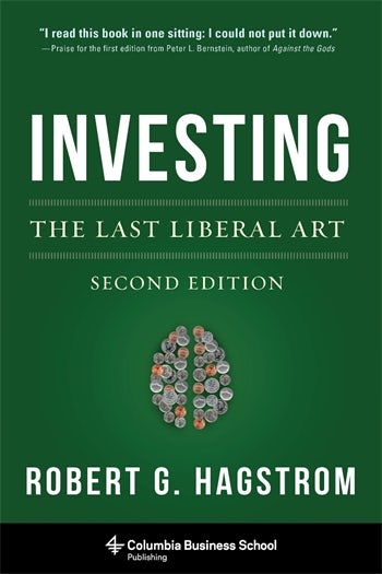 Investing The Last Liberal Art Columbia University Press