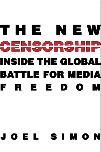The New Censorship Columbia University Press