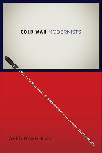 The Free World Art and Thought in the Cold War Hardcover Book
