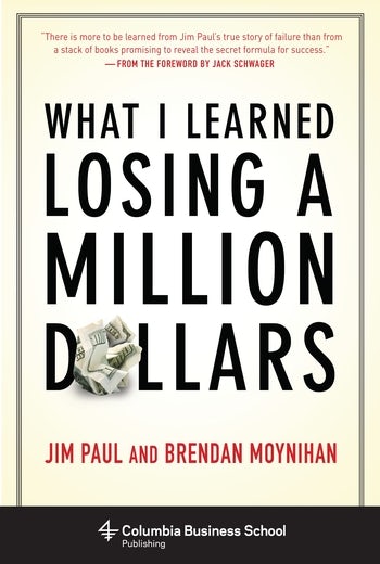 What I Learned Losing a Million Dollars | Columbia University Press