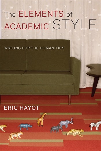 The Elements of Academic Style | Columbia University Press