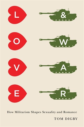 Love And War Columbia University Press