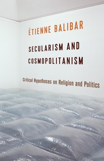 Secularism and Cosmopolitanism | Columbia University Press