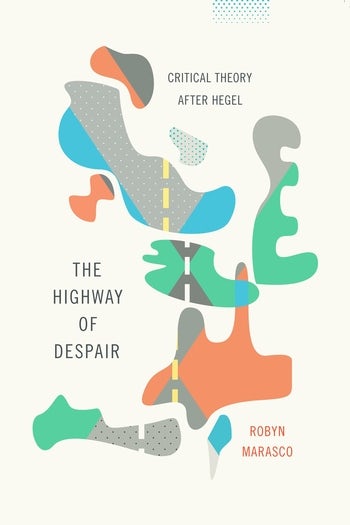 The Highway Of Despair Columbia University Press