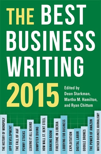 The Best Business Writing 2015 | Columbia University Press