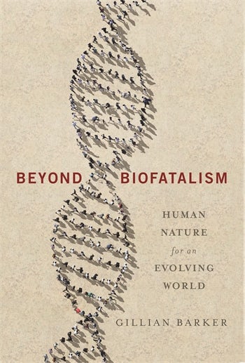 Beyond Biofatalism Columbia University Press