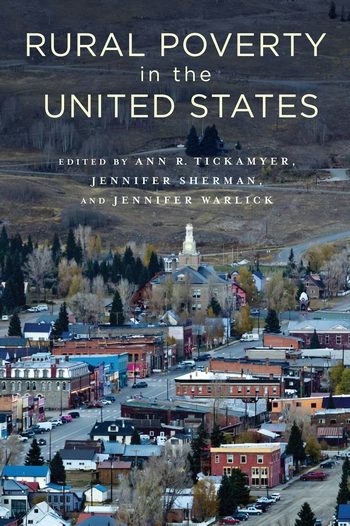 Rural Poverty in the United States | Columbia University Press