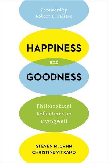 Happiness and Goodness | Columbia University Press