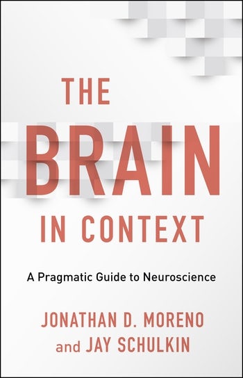 The Brain in Context  Columbia University Press