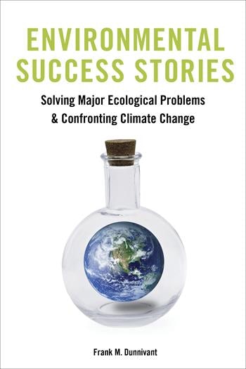 Environmental Success Stories | Columbia University Press