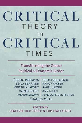 Critical Theory in Critical Times | Columbia University Press