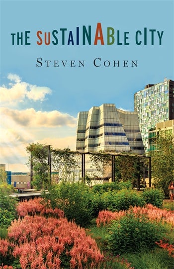 The Sustainable City  Columbia University Press