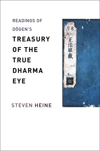 Treasury of the True Dharma Eye: Zen Master Dogen's Shobo Genzo