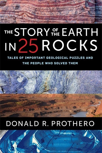 The Story of the Earth in 25 Rocks | Columbia University Press