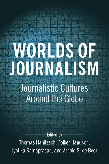 Worlds of Journalism | Columbia University Press