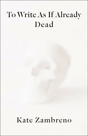 To Write as if Already Dead | Columbia University Press