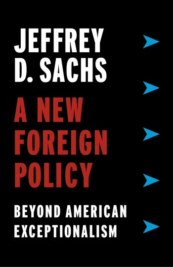 A New Foreign Policy | Columbia University Press