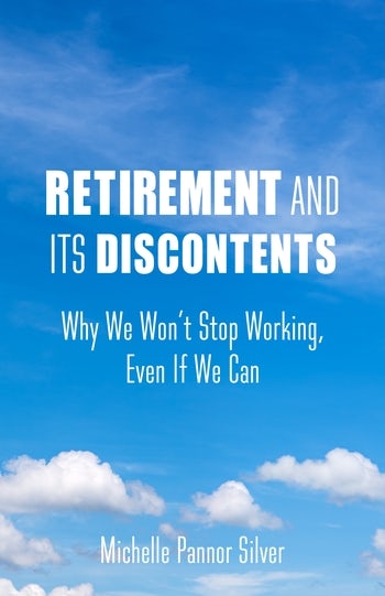 retirement and its discontents