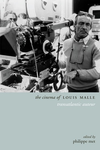 Louis Malle  Cinema Sojourns