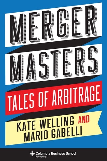 Merger Masters | Columbia University Press