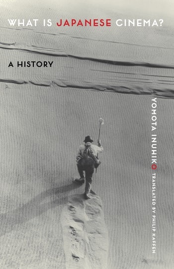 What Is Japanese Cinema? | Columbia University Press